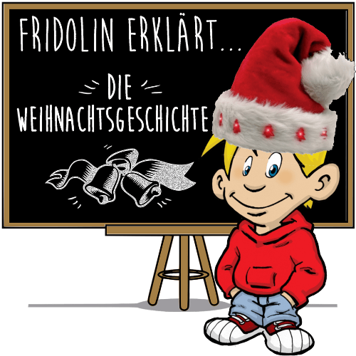 STILLER ENTERTAINMENT - Fridolin erklärt die Weihnachtsgeschichte